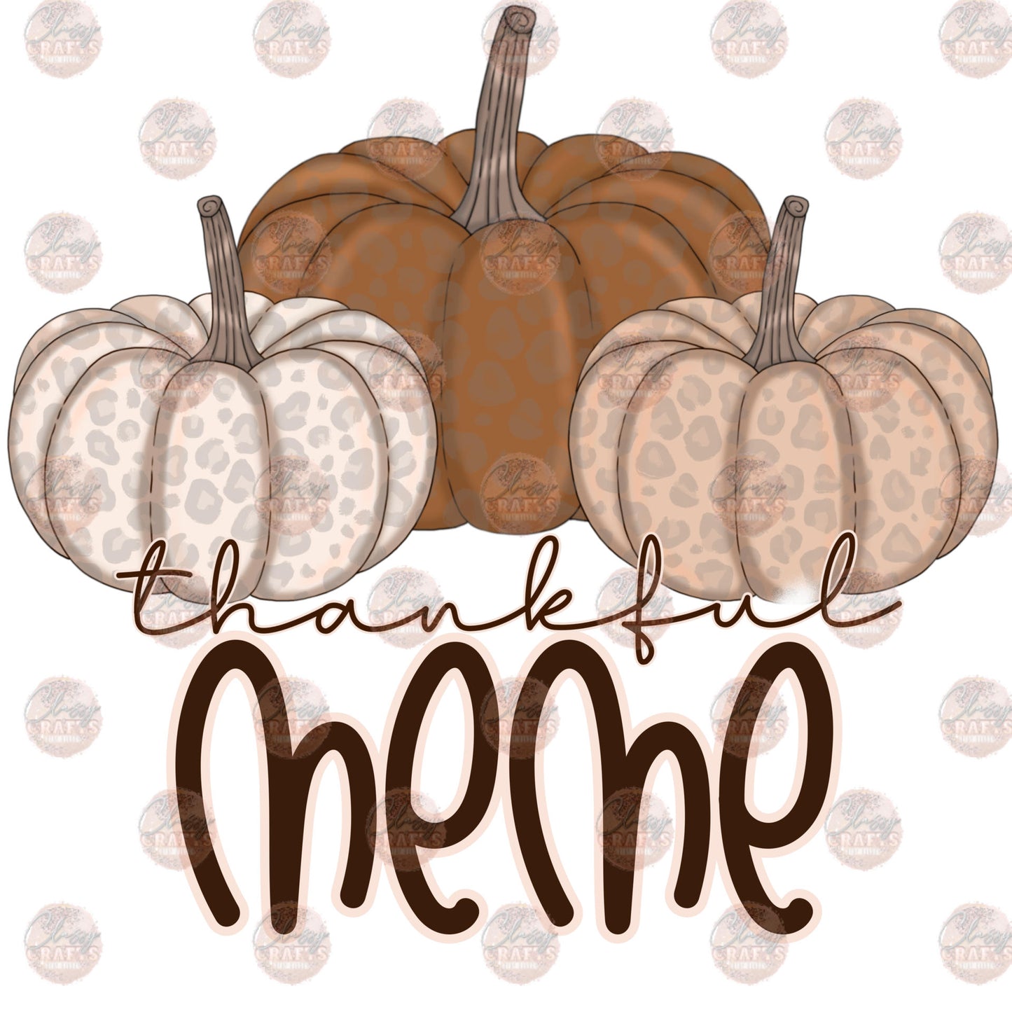 Thankful Meme - Sublimation Transfer