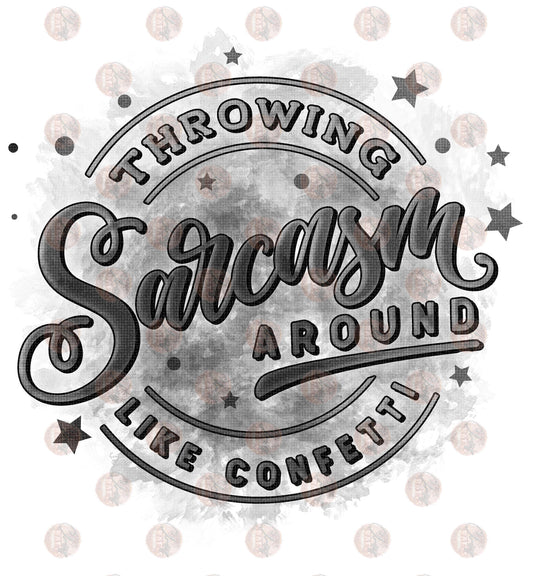 Throwing Sarcasm Charcoal - Sublimation Transfer