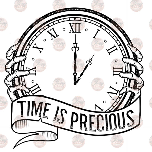 Time Is Precious - Sublimation Transfer