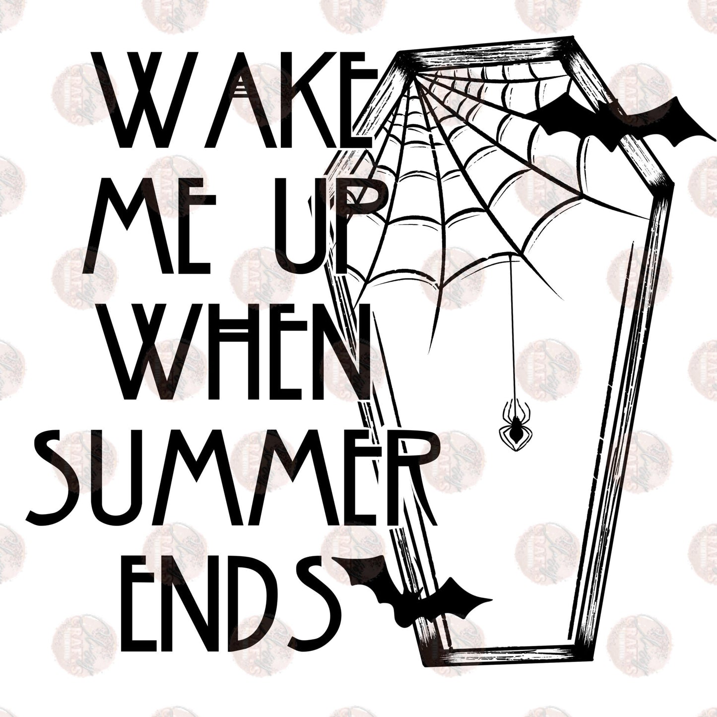 Wake Me Up When Summer Ends - Sublimation Transfer