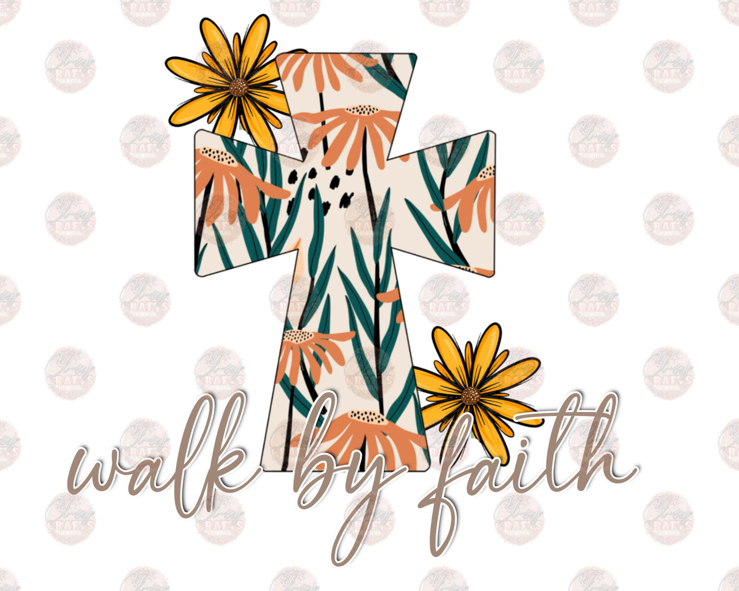 Walk By Faith Floral Transfer