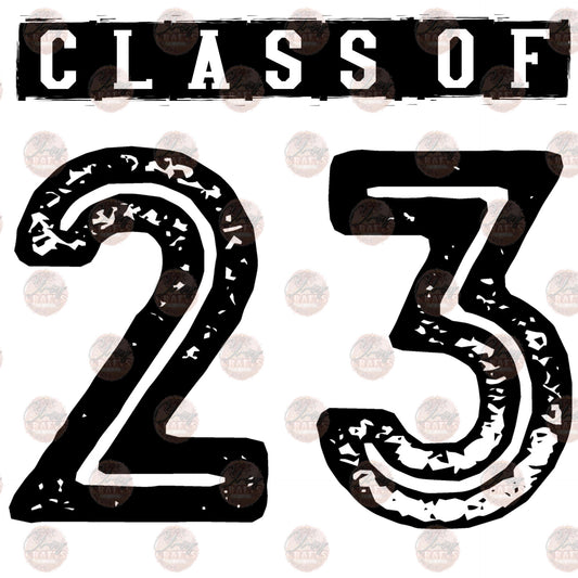 Class Of 23 - Sublimation Transfer