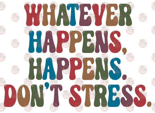 Whatever Happens, Happens Color Transfer