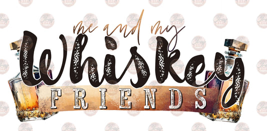 Whiskey Friends 3 - Sublimation Transfer