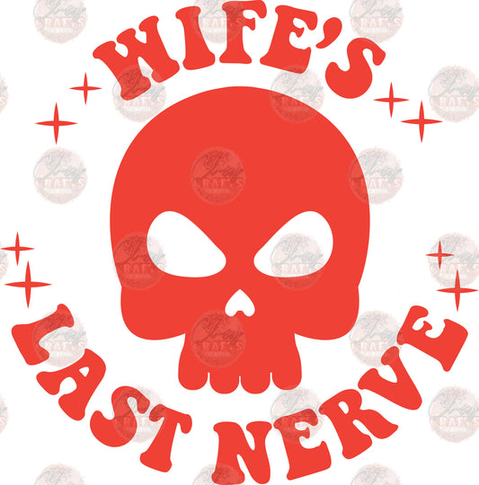 Wife's Last Nerve Skull Color - Sublimation Transfer