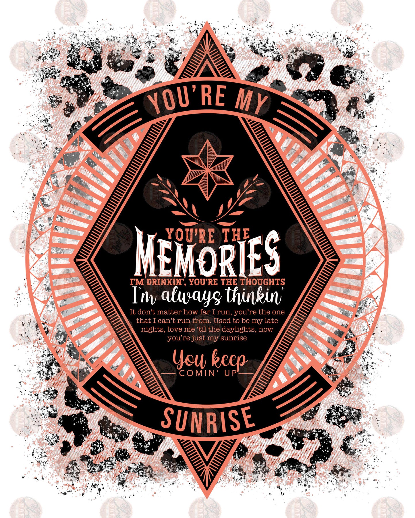 You're The Memories 2 - Sublimation Transfer