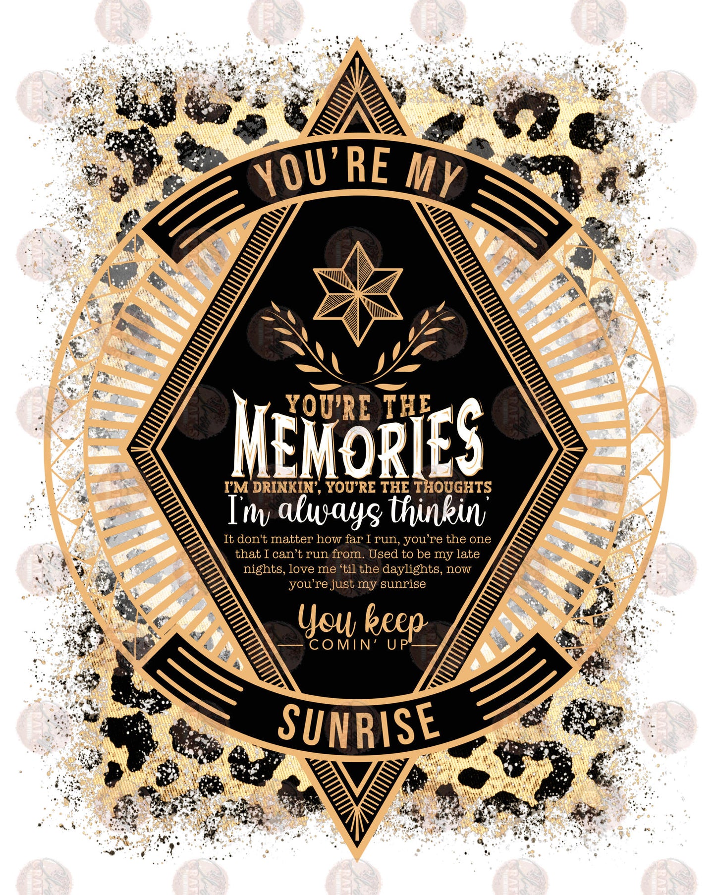 You're The Memories 5 - Sublimation Transfer