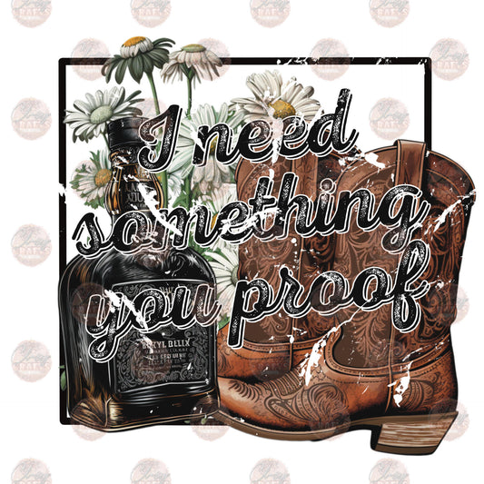 You Proof Floral Distressed - Sublimation Transfer