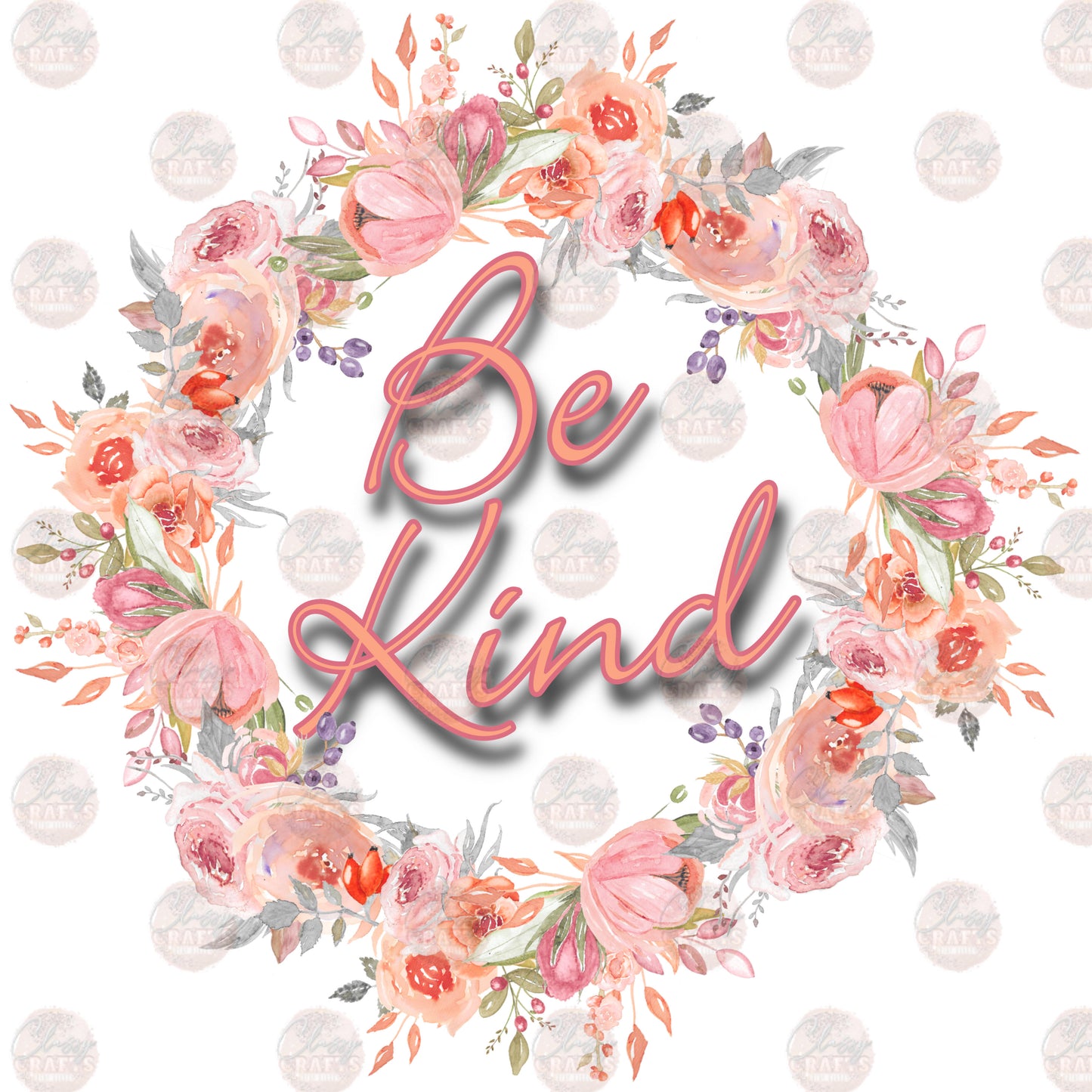 Be Kind Pink - Sublimation Transfer