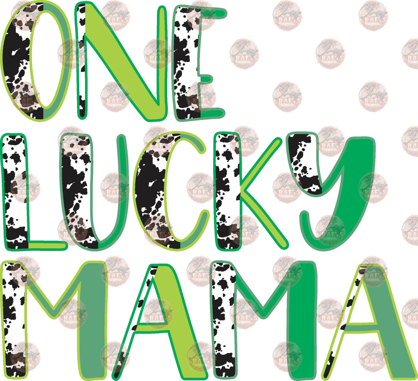 One Lucky Mama Cow Print Green Transfer