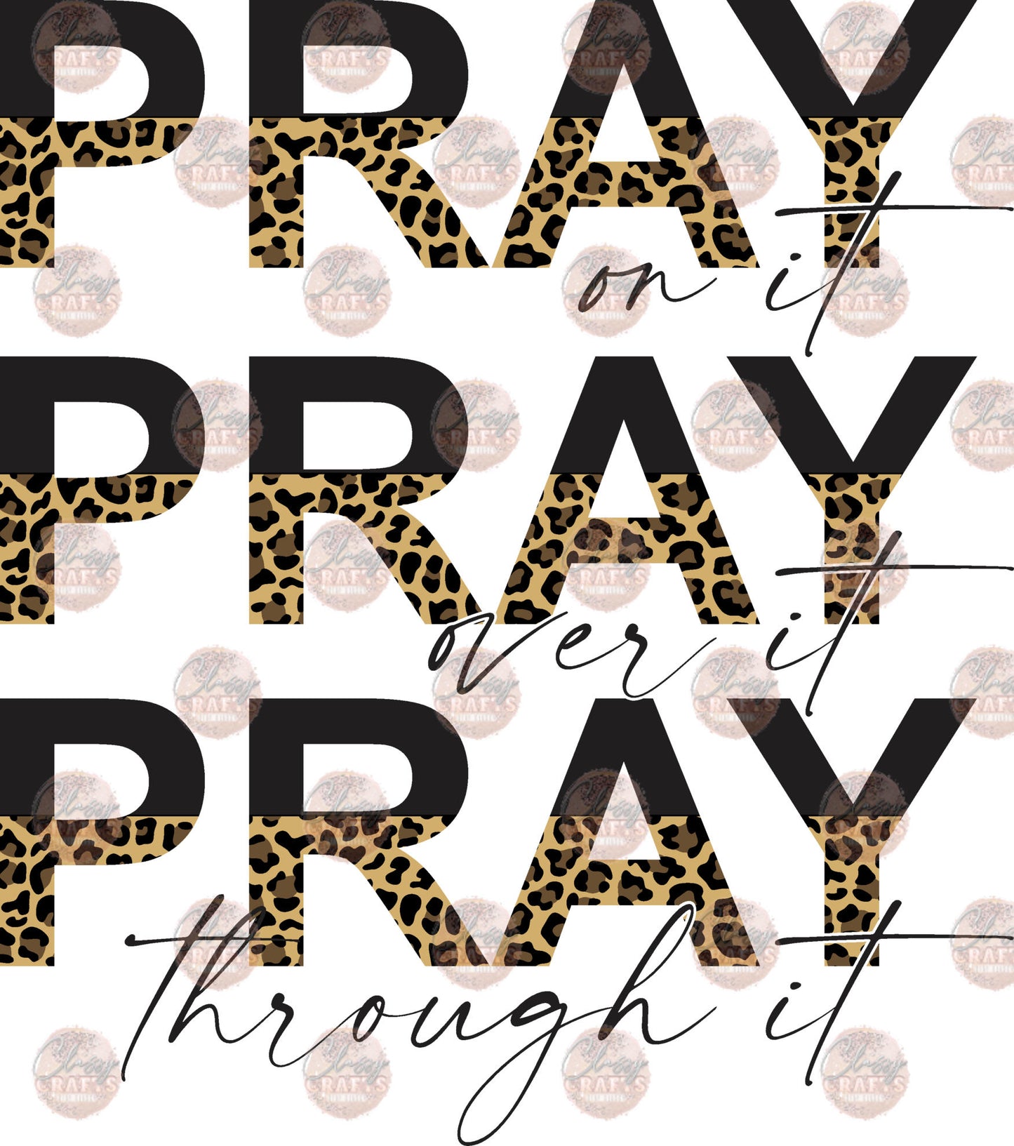 Pray On It Black Cheetah Transfer