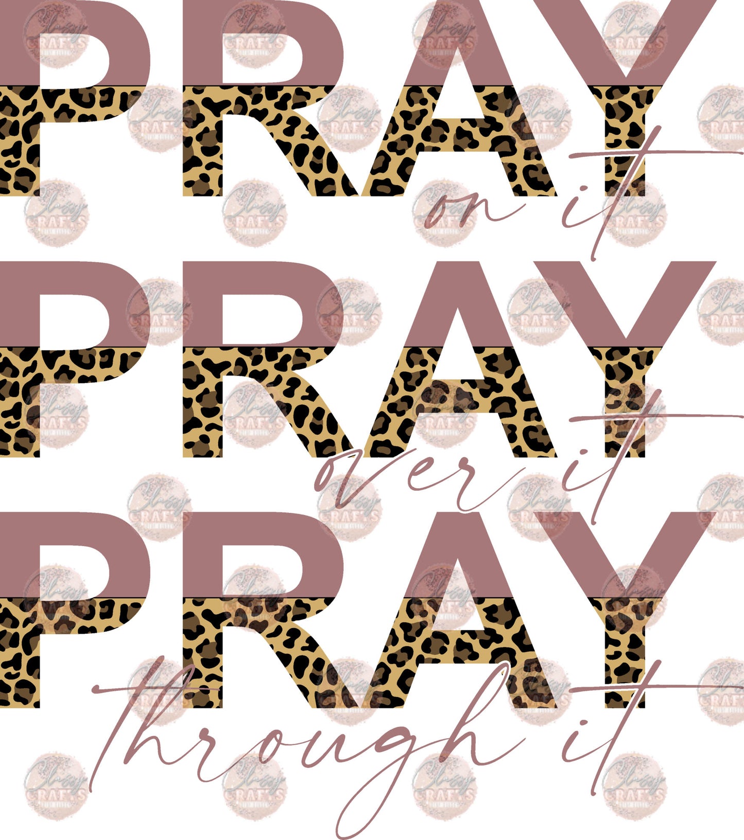 Pray On It Mauve Cheetah Transfer