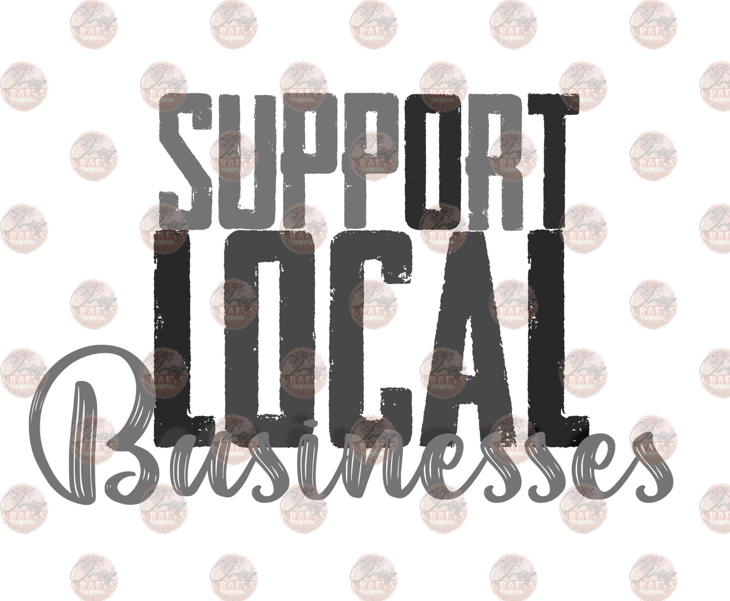 Support Local - Sublimation Transfer