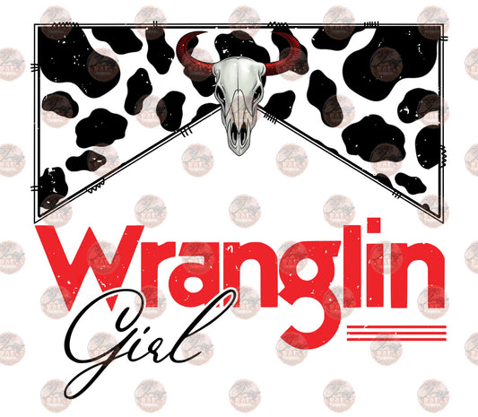 Wranglin' Girl - Sublimation Transfer
